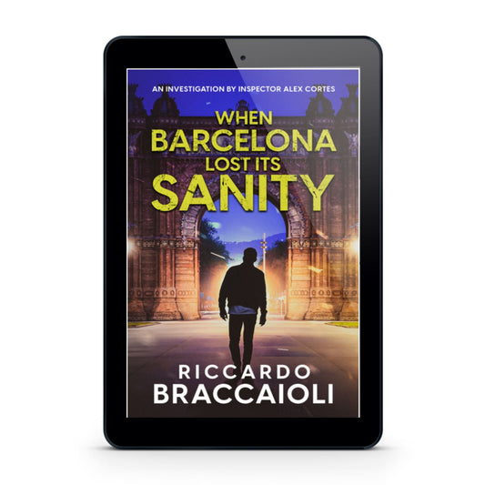 When Barcelona Lost Its Sanity | Alex Cortes EBOOK 5